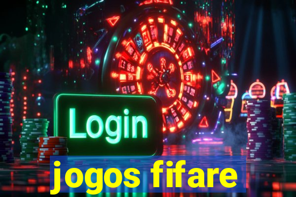 jogos fifare
